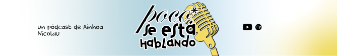 Banner de Poco Se Está Hablando